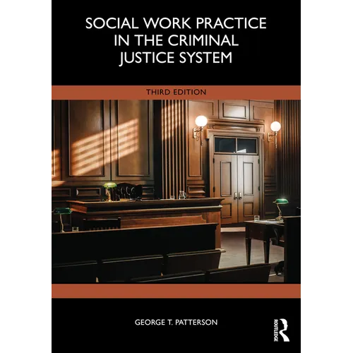 Social Work Practice in the Criminal Justice System