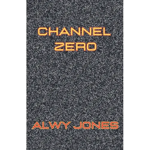 Channel Zero