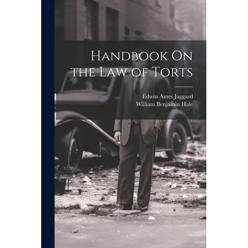 Handbook On the Law of Torts