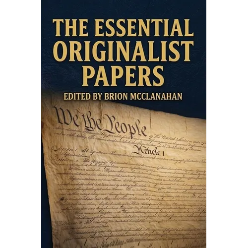 The Essential Originalist Papers