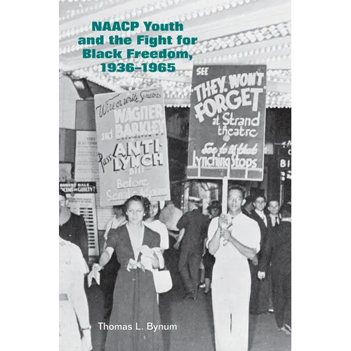 NAACP Youth and the Fight for Black Freedom, 1936-1965 - Paperback